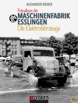 Buch "Fotoalbum der MASCHINENFARBIK ESSLINGEN - Die Elektrofahrzeuge"